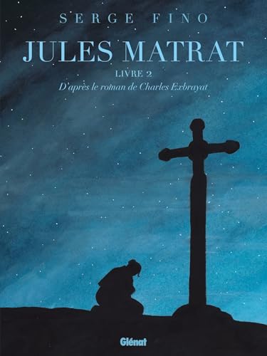 Jules Matrat - Tome 02 von GLENAT