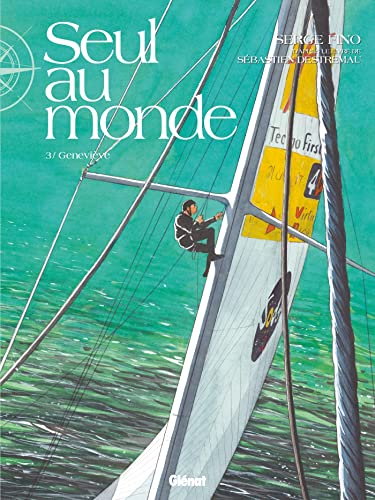 Seul au Monde - Tome 03: Geneviève