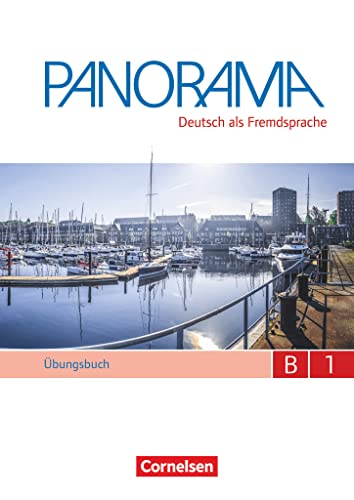 Panorama - Deutsch als Fremdsprache - B1: Gesamtband: Übungsbuch DaF - Mit PagePlayer-App inkl. Audios (Panorama, B1: Gesamtband) Panorama - Deutsch als Fremdsprache - B1: Gesamtband: Übungsbuch DaF - Mit PagePlayer-App inkl. Audios (Panorama, B1: Gesamtband)