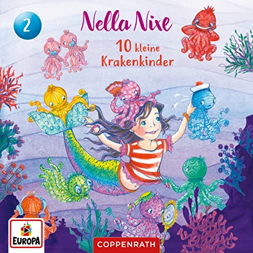 Sony Music Entertainment CD Hörspiel: Nella Nixe (Bd. 2): 10 kleine Krakenkinder von Sony Music