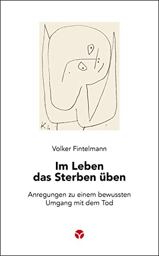 Im Leben das Sterben üben: Anregungen zu einem bewussten Umgang mit dem Tod (Schlanke Reihe) von Info 3
