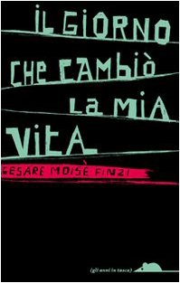 Il giorno che cambiò la mia vita (Gli anni in tasca) von TopiPittori