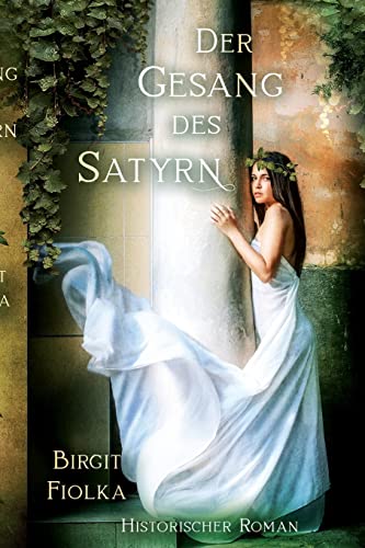 Der Gesang des Satyrn von Createspace Independent Publishing Platform