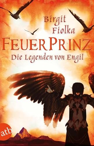 Feuerprinz: Die Legenden von Engil Band 2. Roman