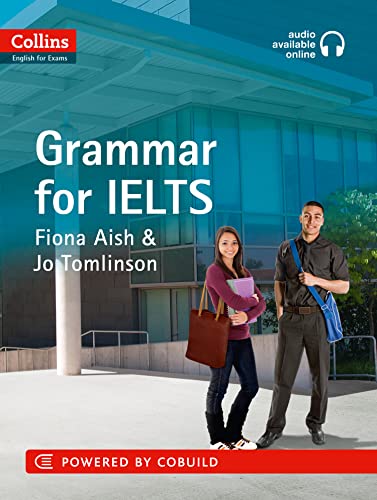 IELTS Grammar IELTS 5-6+ (B1+): With Answers and Audio (Collins English for IELTS) von Collins