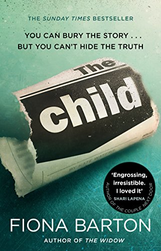 The Child: the clever, addictive, must-read Richard and Judy Book Club bestselling crime thriller