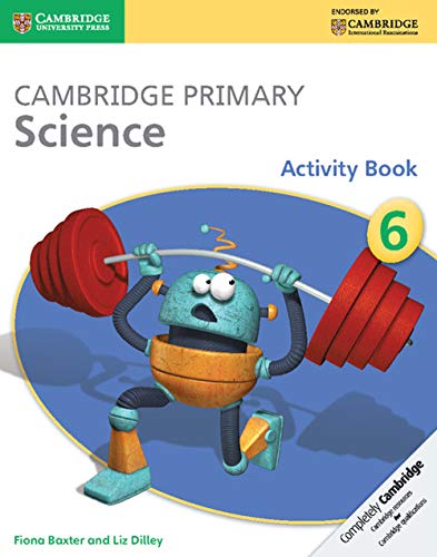 Cambridge Primary Science Stage 6 Activity Book (Cambridge International Examinations) von Cambridge University Press