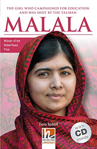 Malala, mit 1 Audio-CD: The Girl Who Campaigned for Education and Was Shot by the Taliban, Helbling Readers People / Level 2 (A1/A2) (Helbling Readers Non-Fiction) von Helbling Verlag GmbH