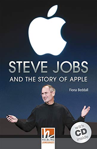 Helbling Readers People, Level 4 / Steve Jobs and the Story of Apple: Helbling Readers People / Level 4 (A2/B1)