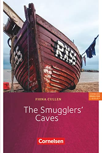 Cornelsen English Library - Für den Englischunterricht in der Sekundarstufe I - Fiction - 7. Schuljahr / A2: The Smugglers' Caves - Lektüre (Cornelsen English Library, Fiction, 7. Schuljahr / A2) von Cornelsen Verlag GmbH