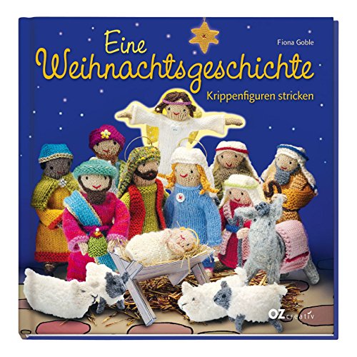 Eine Weihnachtsgeschichte: Krippenfiguren stricken