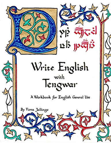 Write English with Tengwar: A Workbook for English General Use (Write Like an Elf, Band 1) von Independently Published