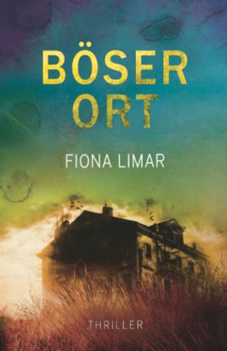 Böser Ort (Schleswig-Holstein-Krimis, Band 2) Böser Ort (Schleswig-Holstein-Krimis, Band 2) von Independently published