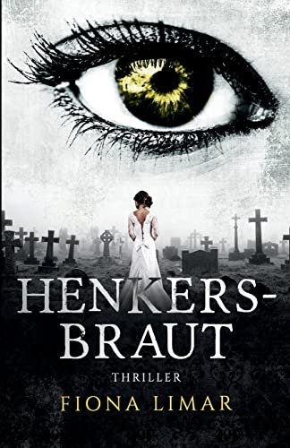 Henkersbraut (Iris Forster Krimis, Band 2)
