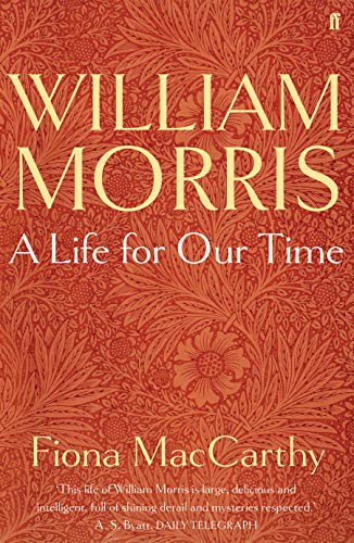 William Morris: A Life for Our Time von Faber & Faber