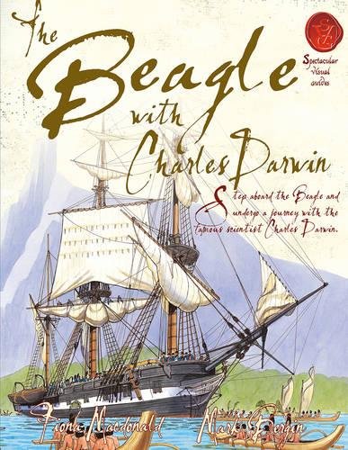 The Beagle With Charles Darwin (Spectacular Visual Guides) von Salariya Book Company Ltd