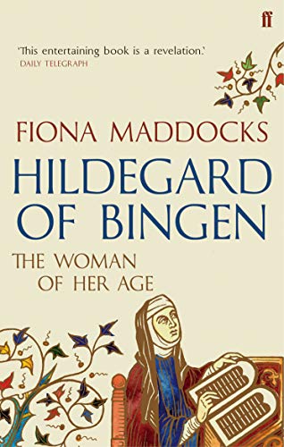 Hildegard of Bingen: The Woman of Her Age von Faber & Faber