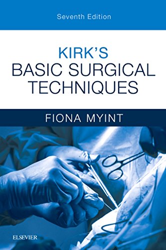 Kirk's Basic Surgical Techniques von Elsevier