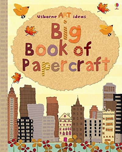 Big Book of Papercraft (Art Ideas) von Usborne Art Ideas