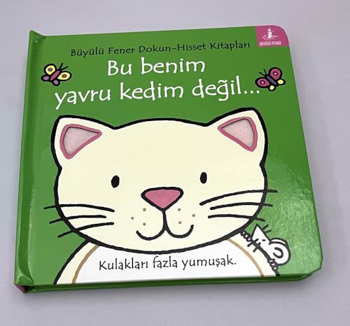 Bu Benim Yavru Kedim Değil (Ciltli): Büyülü Fener Dokun-Hisset Kitapları von Büyülü Fener