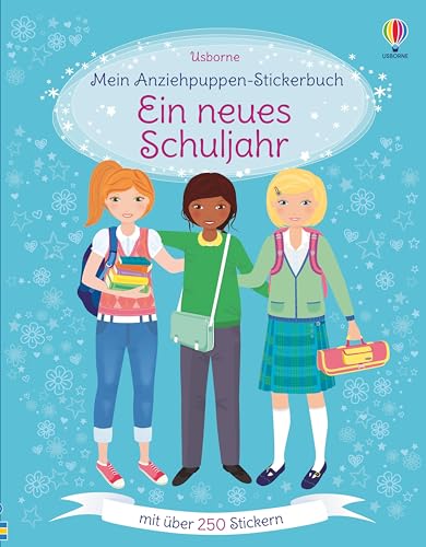 Mein Anziehpuppen-Stickerbuch: Ein neues Schuljahr (Meine Anziehpuppen-Stickerbücher) Mein Anziehpuppen-Stickerbuch: Ein neues Schuljahr (Meine Anziehpuppen-Stickerbücher)