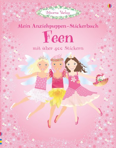 Mein Anziehpuppen-Stickerbuch: Feen: Usborne zum Mitmachen