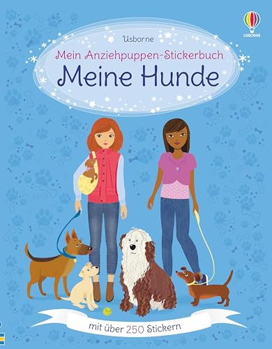 Mein Anziehpuppen-Stickerbuch: Meine Hunde: Mit über 250 Stickern (Meine Anziehpuppen-Stickerbücher) Mein Anziehpuppen-Stickerbuch: Meine Hunde: Mit über 250 Stickern (Meine Anziehpuppen-Stickerbücher)