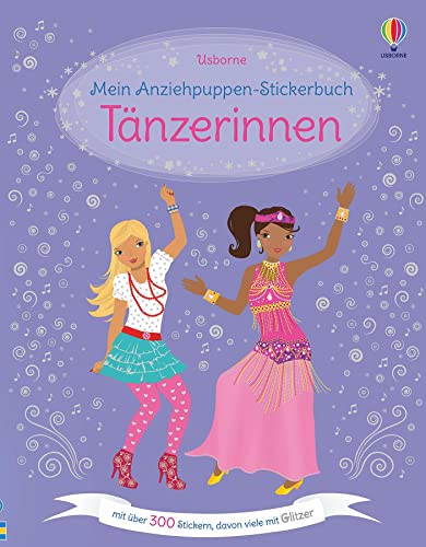 Mein Anziehpuppen-Stickerbuch: Tänzerinnen (Meine Anziehpuppen-Stickerbücher) von Usborne