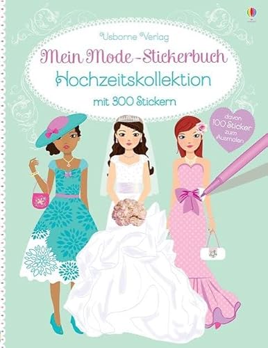 Mein Mode-Stickerbuch: Hochzeitskollektion (Meine Mode-Stickerbücher)