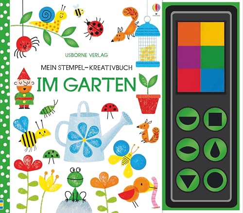 Mein Stempel-Kreativbuch: Im Garten (Meine Stempel-Kreativbücher) von Usborne