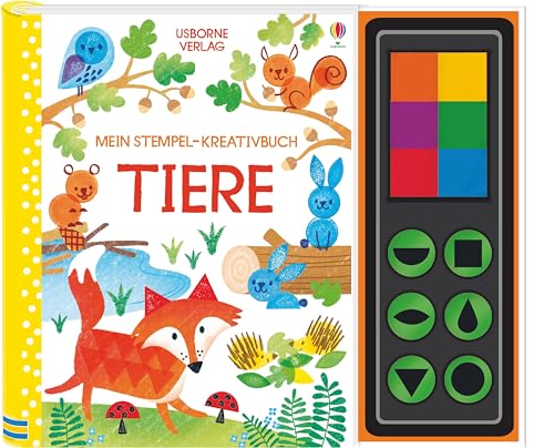Mein Stempel-Kreativbuch: Tiere: Mit 6 Stempeln und verschieden farbigem Stempelkissen (Meine Stempel-Kreativbücher) von Usborne