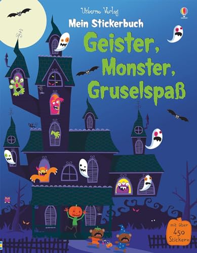Mein Stickerbuch: Geister, Monster, Gruselspaß (Meine Stickerbücher)