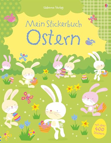 Mein Stickerbuch: Ostern: mit über 400 Stickern (Meine Stickerbücher) von Usborne Verlag