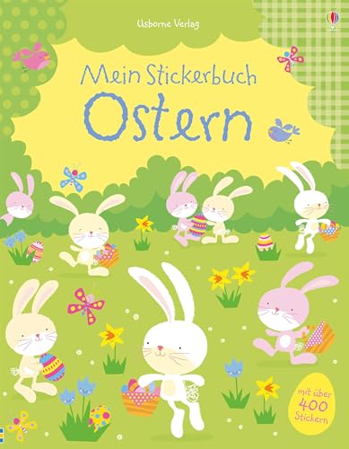 Mein Stickerbuch: Ostern: mit über 400 Stickern (Meine Stickerbücher)