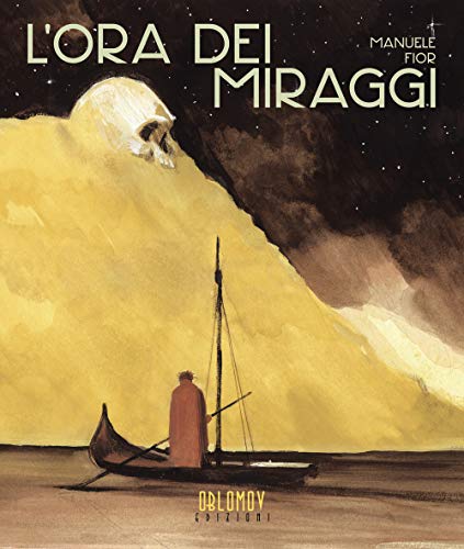 L'ora dei miraggi von Oblomov Edizioni