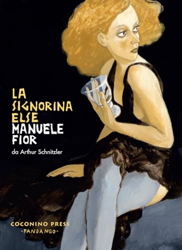La signorina Else. Nuova ediz. (Coconino cult) von Coconino Press