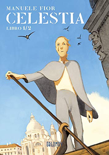 Manuele Fior - Celestia #01 (1 BOOKS) von FEININGER