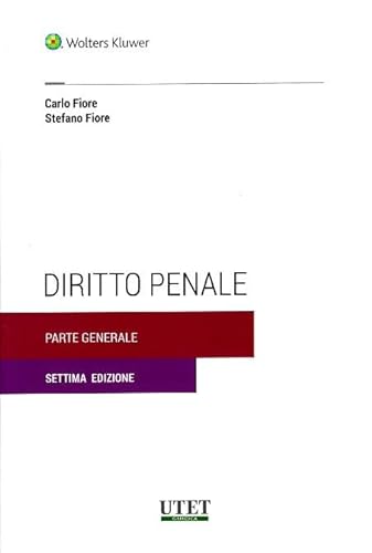 Diritto penale. Parte generale (Il sistema giuridico italiano) von Utet Giuridica