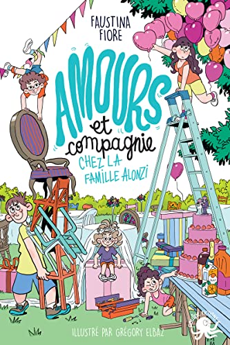 Amours et compagnie chez la famille Alonzi - Tome 2 (02)