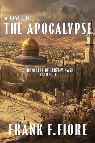 A Taste of the Apocalypse (Chronicles of Jeremy Nash, Band 1) von WordCrafts Press
