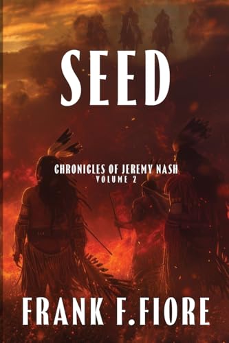 Seed (Chronicles of Jeremy Nash, Band 2) von WordCrafts Press