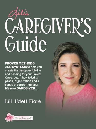 Lili's Caregiver's Guide von Balboa Press
