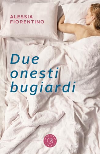 Due onesti bugiardi (Romance) von bookabook