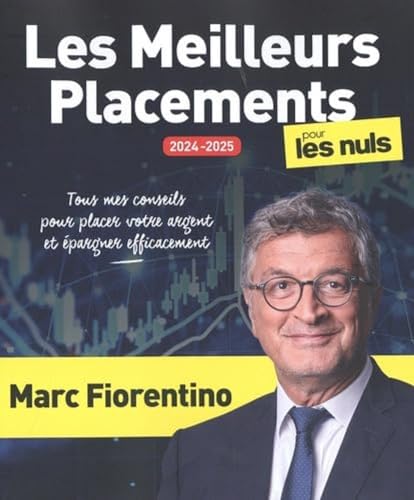 Les Meilleurs Placements pour les Nuls, grand format, éd. 2024 von POUR LES NULS