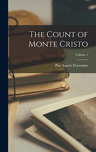 The Count of Monte Cristo; Volume 1 von Legare Street Press