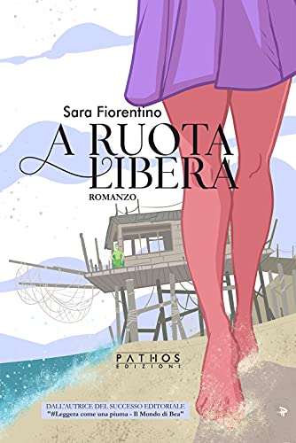 A ruota libera von Pathos Edizioni