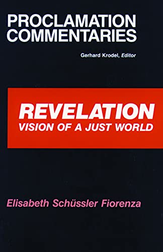 Revelation: Vision of a Just World (Proclamation Commentaries) von Augsburg Fortress Publishing
