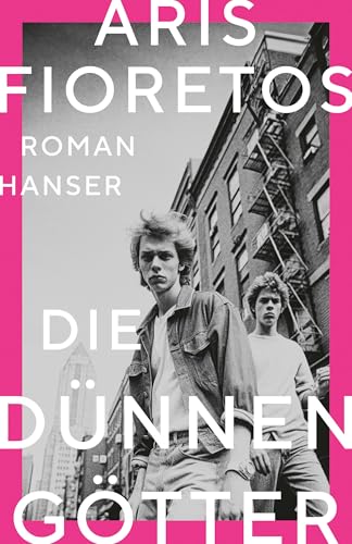 Die dünnen Götter: Roman von Carl Hanser Verlag GmbH & Co. KG