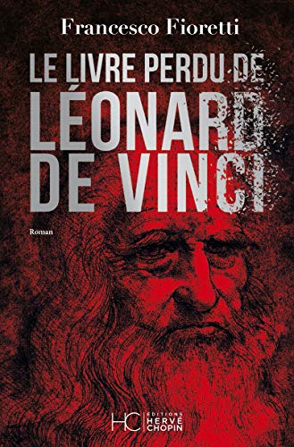 Le livre perdu de Léonard De Vinci von HC EDITIONS