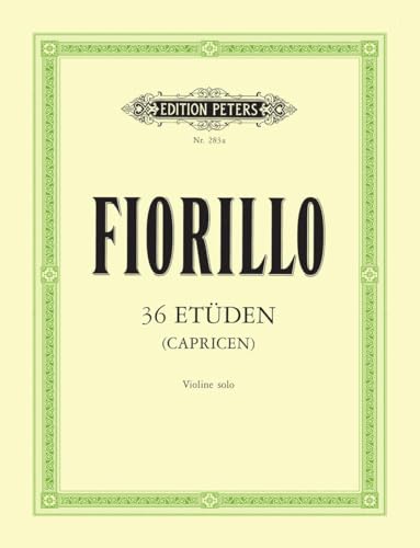 36 Etüden (Capricen) für Violine solo: 36 ETUDES (CAPRICES) for Violin (Edition Peters)